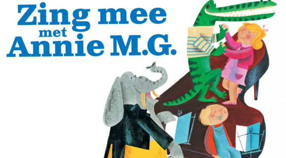 Zing mee met Annie M.G Smidt